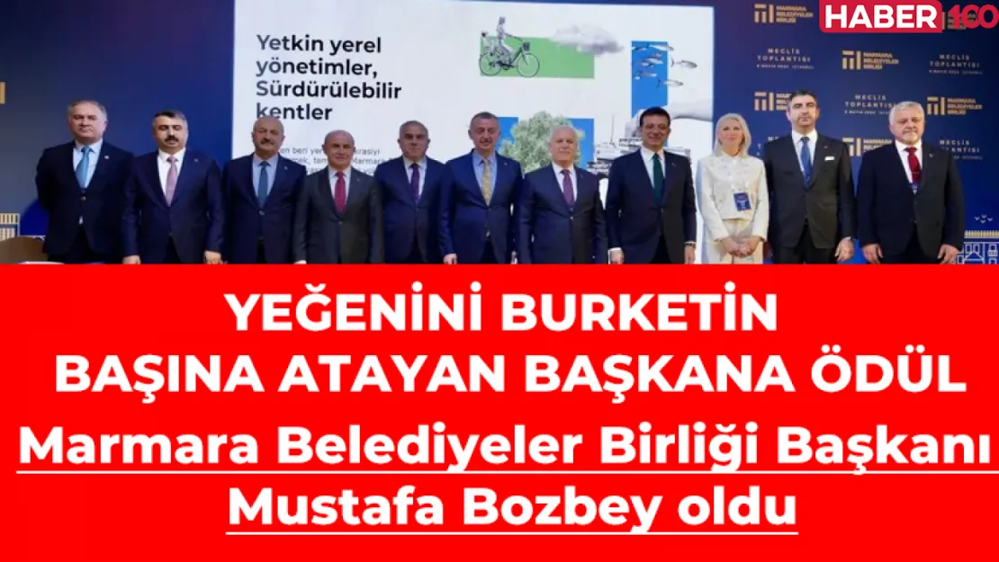 Mustafa Bozbey yeni atamalarını Marmara Belediyeler Meclisine yapabilir artık!