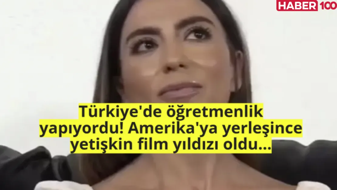 Türkiye'de öğretmenlik yapıyordu! Amerika'ya yerleşince yetişkin film yıldızı oldu...