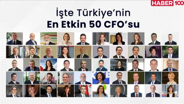 Türkiye'nin 'En Etkin 50 CFO'su' belli oldu